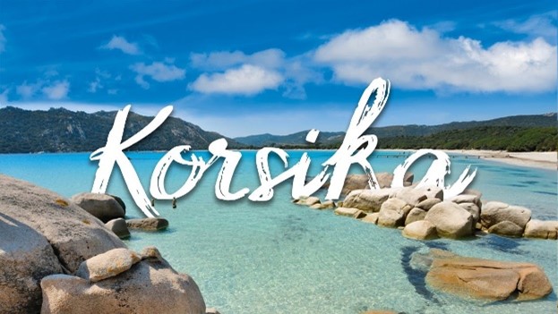 Korsika – Insel der Schönheit